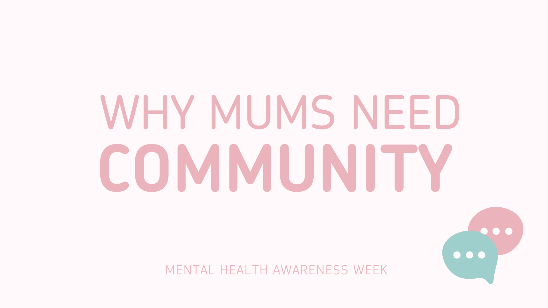 Why Mums Need Community